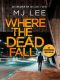 [DI Ridpath 02] • Where the Dead Fall